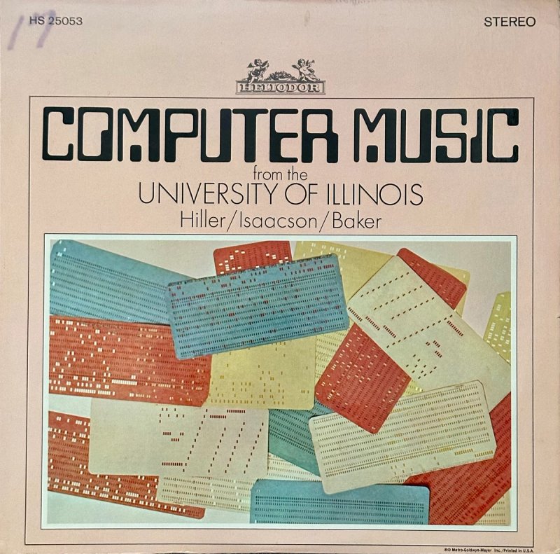 Computer Music from the University of Illinois (Heliodor, 1967): front sleeve with overlapping red, blue, yellow and white IBM punch cards, featuring music by Hiller, Isaacson and Baker.