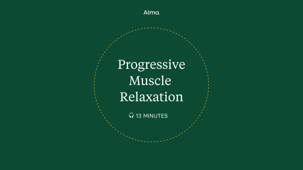 Progressive Muscle Relaxation (13 minutes)