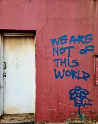 "We Are Not of This World" | DER GREIF