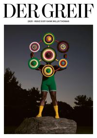 Der Greif 18 - Guest-curated by Hank Willis Thomas (Cover photo by Bubi Canal) | DER GREIF