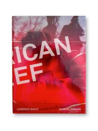 Lorenzo Bacci and Marcel Swann, "American Beef" photobook | DER GREIF