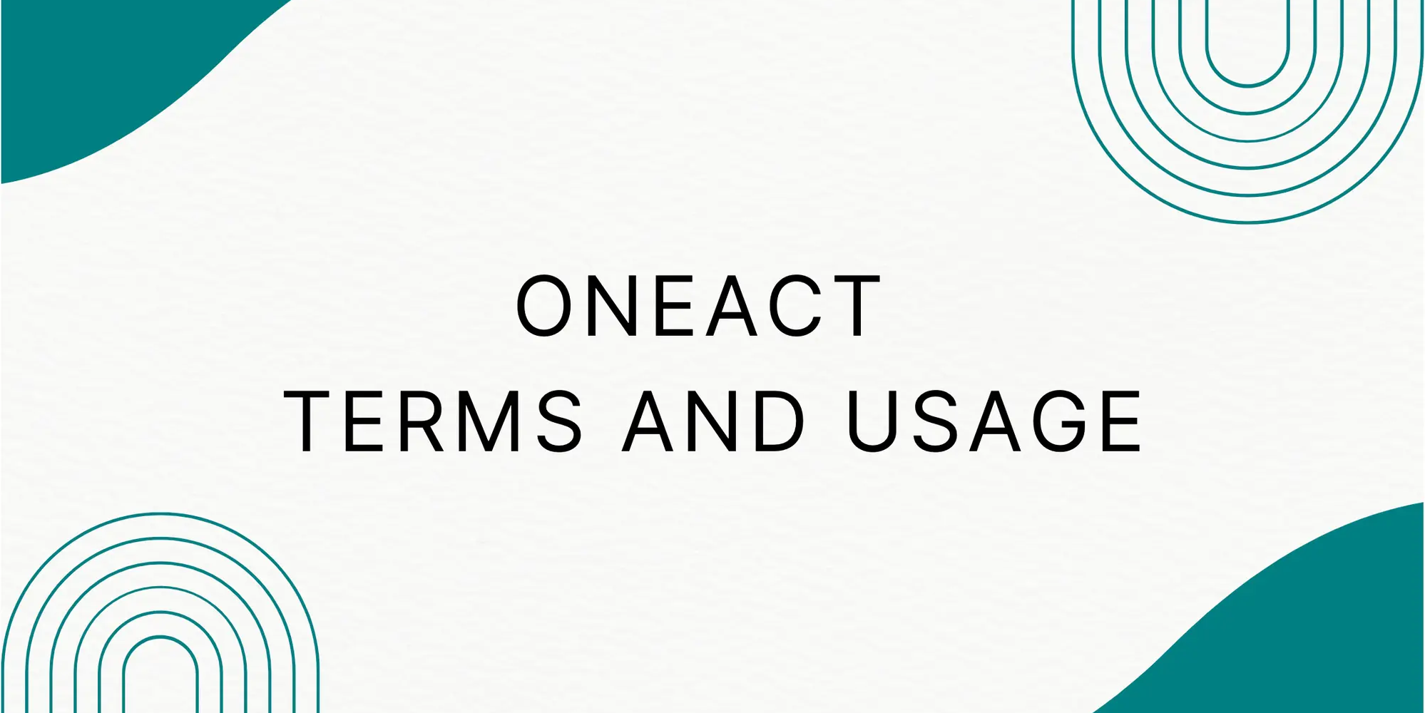 OneAct Terms and Usage