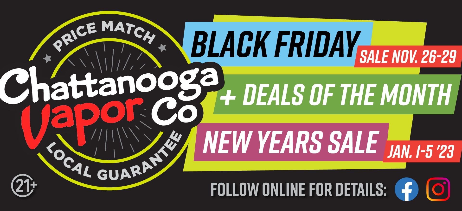In-store screen stacking Black Friday, Deals of the Month and New Years Sale bars beside the Chattanooga Vapor Co. price-match seal.