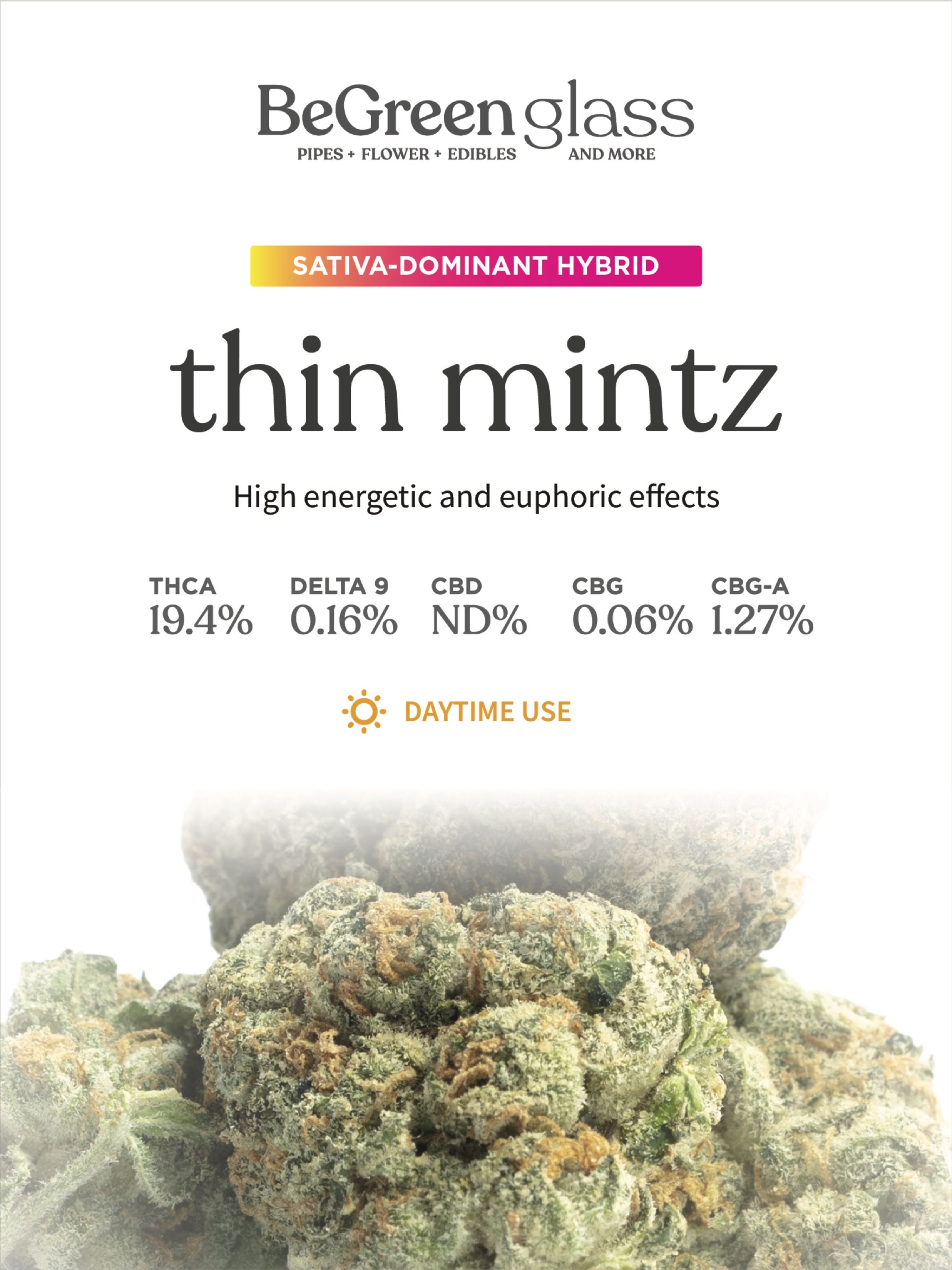 BeGreen Glass strain label — Thin Mintz, sativa-dominant hybrid