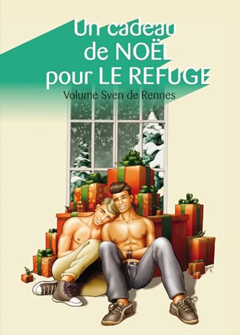 Un cadeau de Noël pour Le Refuge : Volume Sven de Rennes
