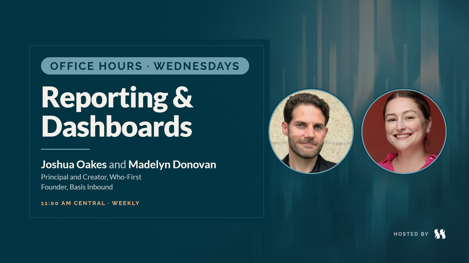 Hubsessed Office Hours: Reporting & Dashboards, with Joshua Oakes and Madelyn Donovan