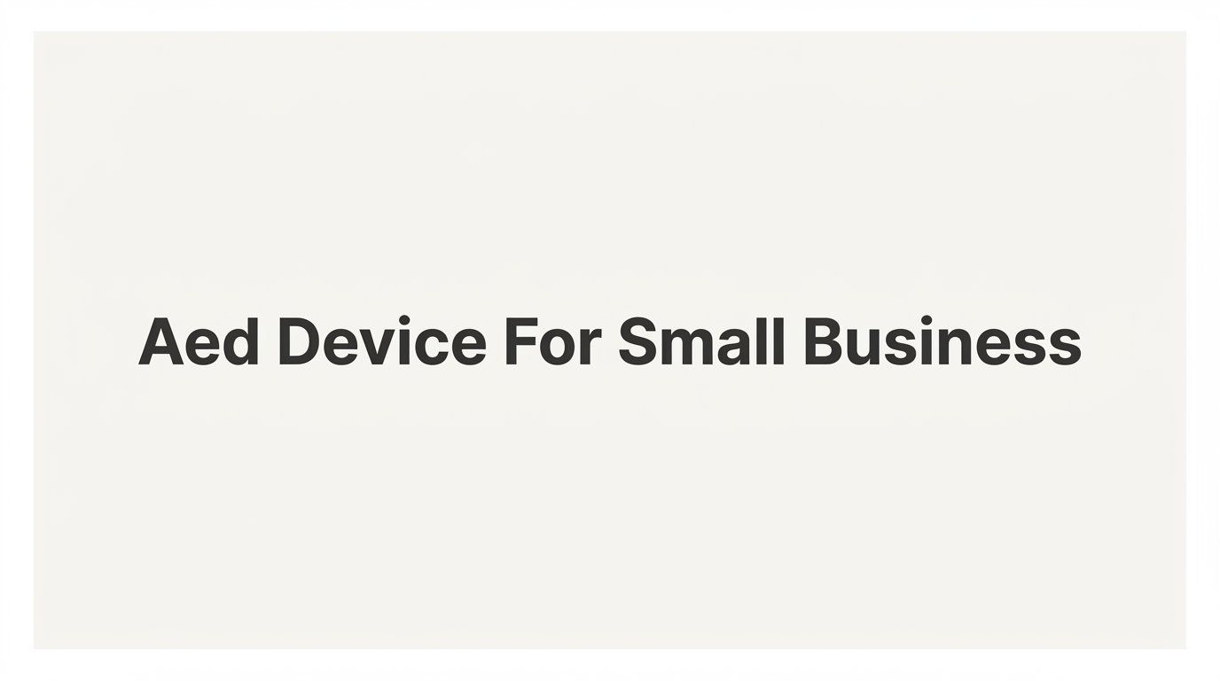 8 Best AED Devices for Small Business in 2026