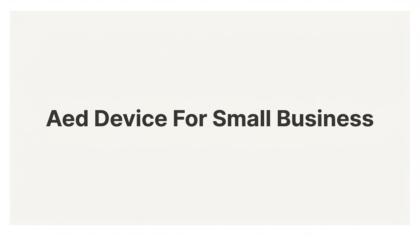 8 Best AED Devices for Small Business in 2026