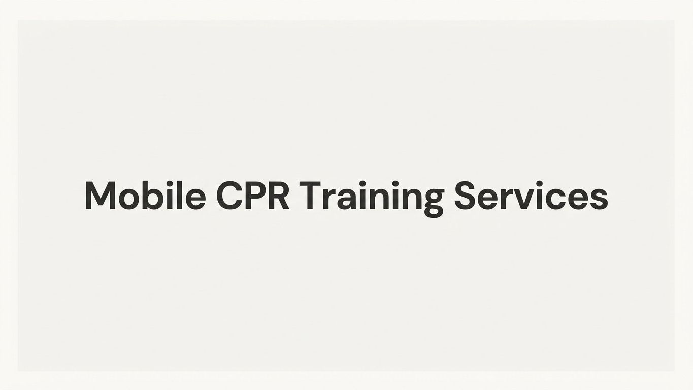 9 Best Mobile CPR Training Services in 2026