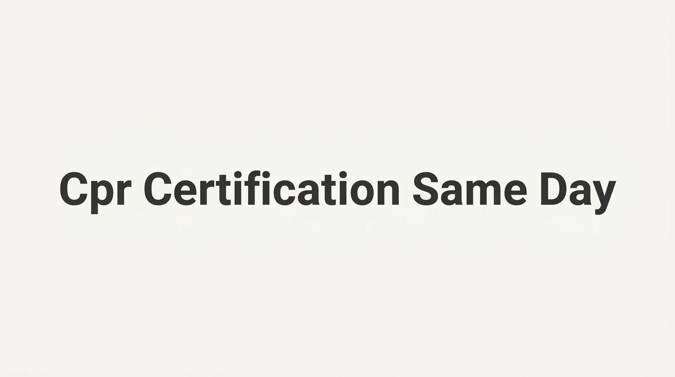 7 Proven Strategies to Get Your CPR Certification Same Day