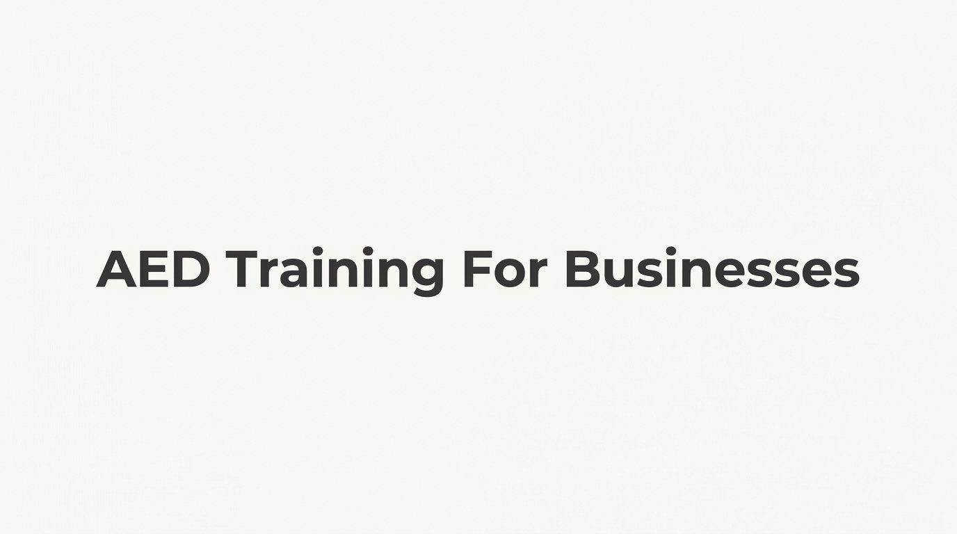 7 Proven AED Training Strategies for Businesses That Want to Be Ready