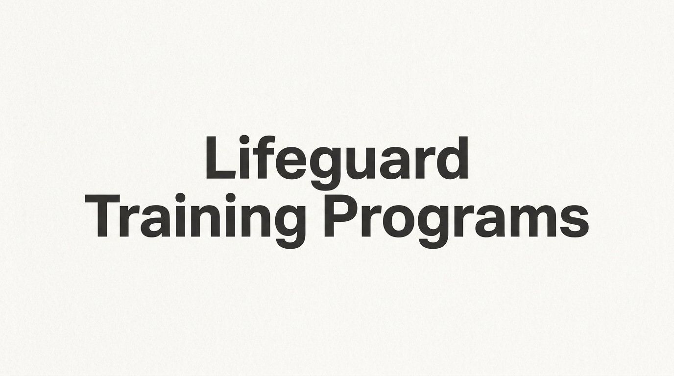 7 Proven Strategies to Get the Most Out of Lifeguard Training Programs