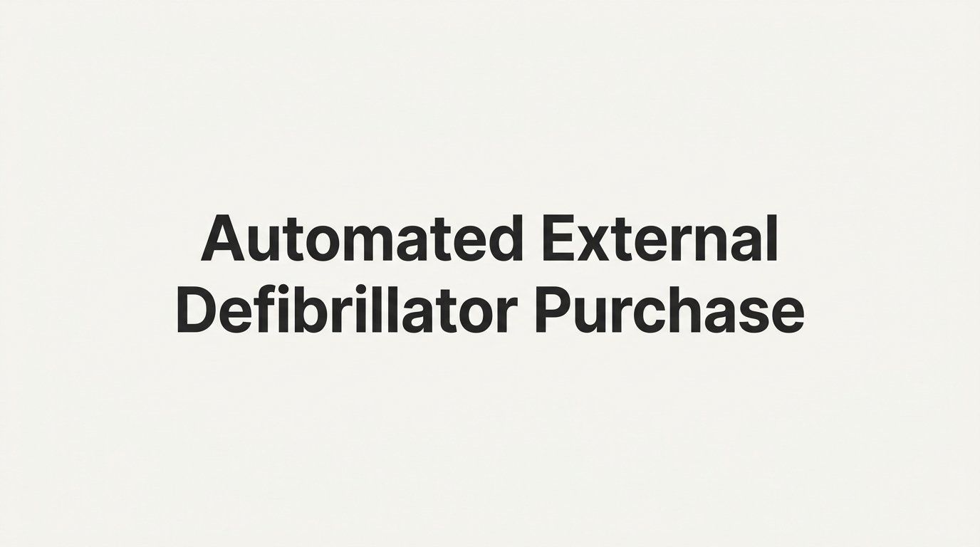 7 Smart Strategies for Your Automated External Defibrillator Purchase