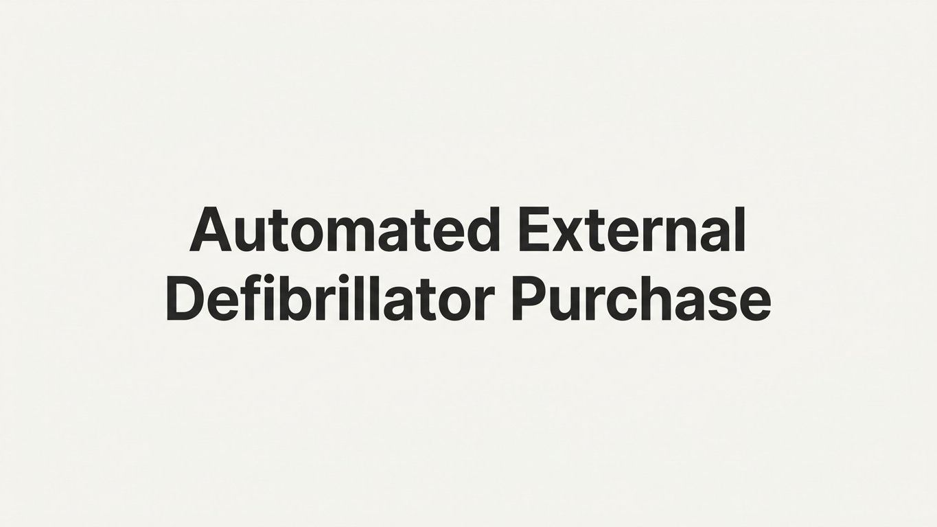 7 Smart Strategies for Your Automated External Defibrillator Purchase
