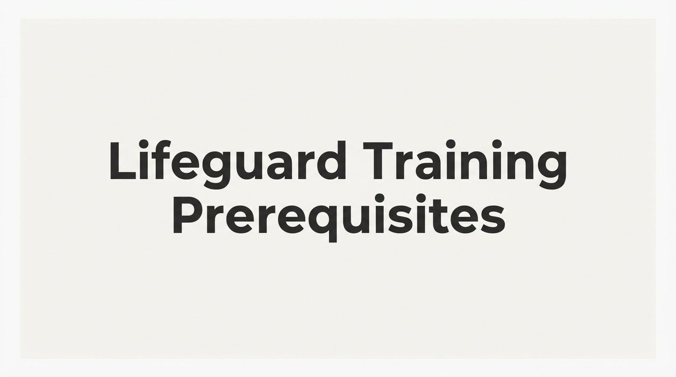 Lifeguard Training Prerequisites: What You Need Before Certification