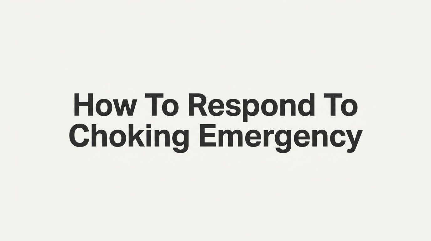 How to Respond to a Choking Emergency: A Step-by-Step Guide for Adults, Children, and Infants