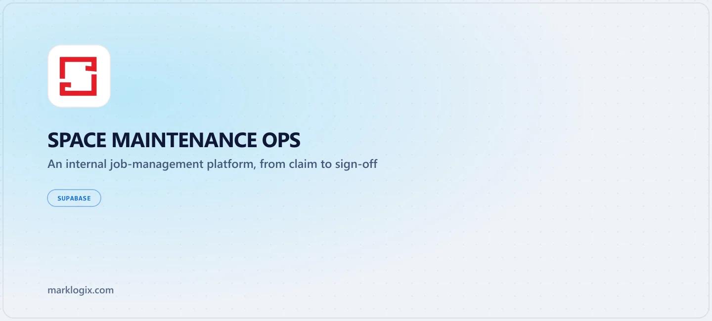 Space Maintenance Ops Platform, an internal job-management system built on Supabase, showing the brand mark