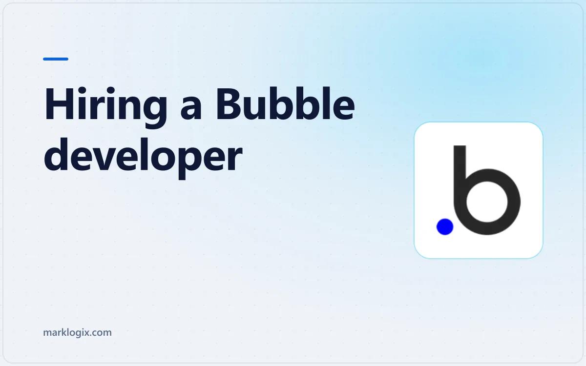 Checklist for hiring a Bubble developer, covering ownership, data model and handover