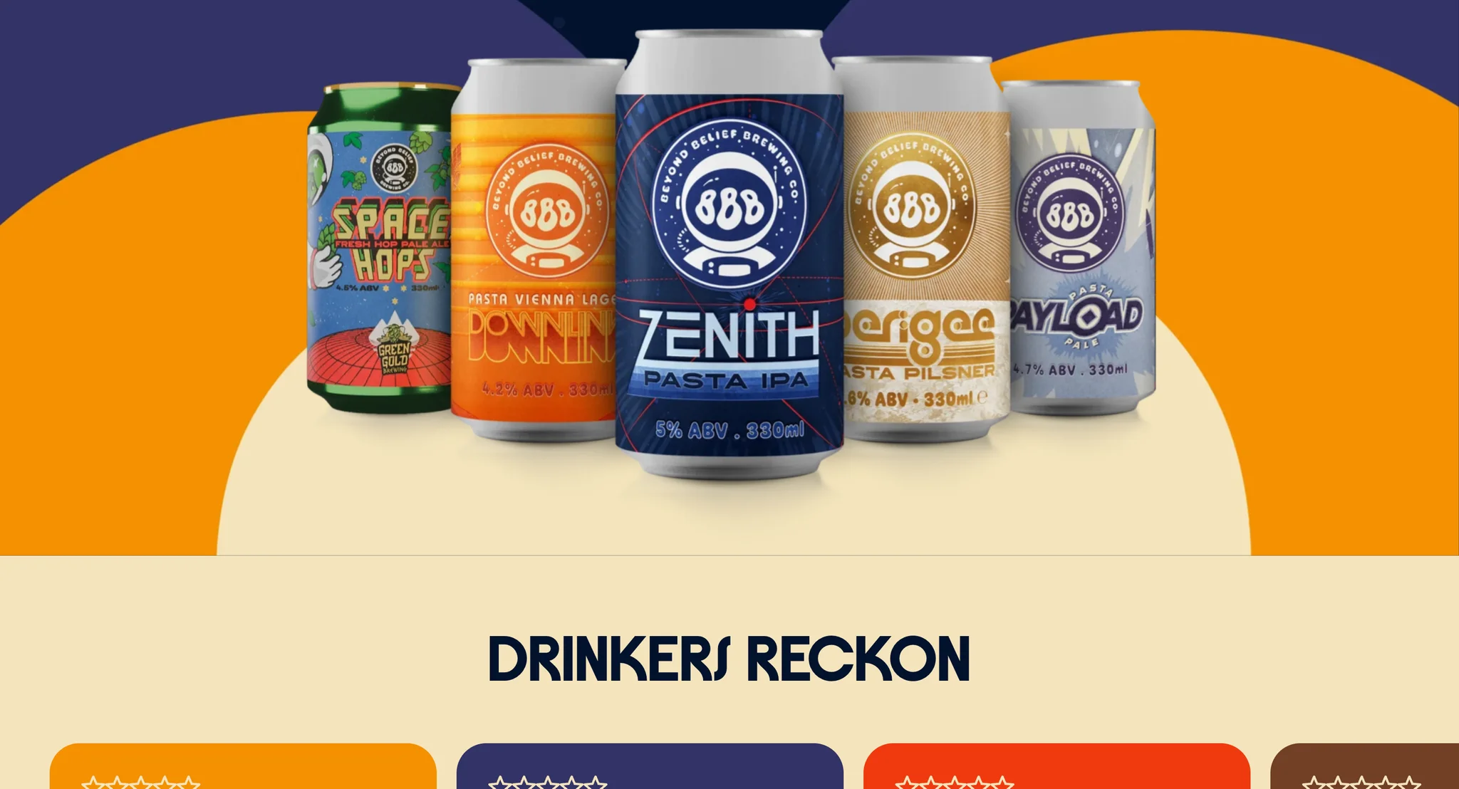 Band of five Beyond Belief cans, Space Hops, Downlink, Zenith, Perigee and Payload, above the "Drinkers reckon" reviews