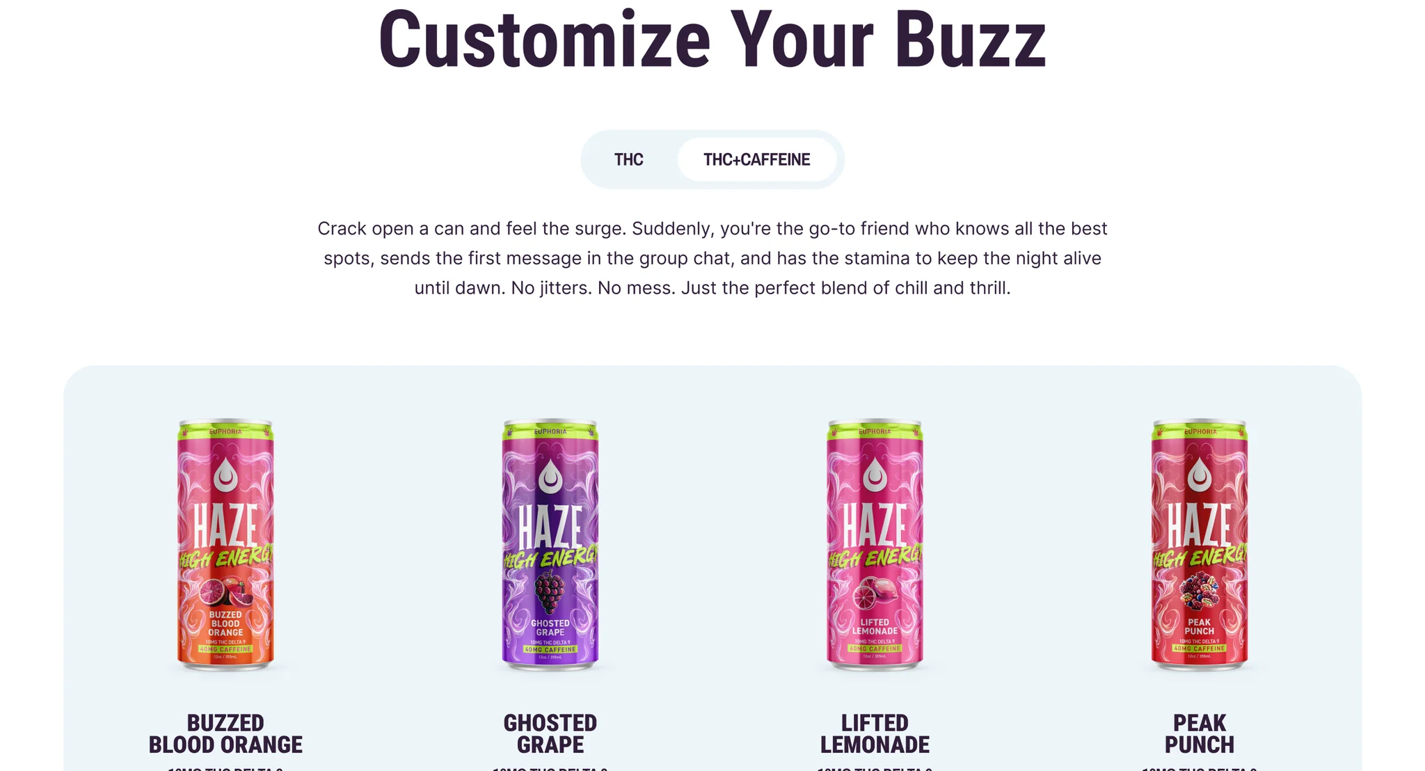 "Customize Your Buzz" section with a THC and THC + caffeine toggle above four flavour cans: Buzzed Blood Orange, Ghosted Grape, Lifted Lemonade and Peak Punch