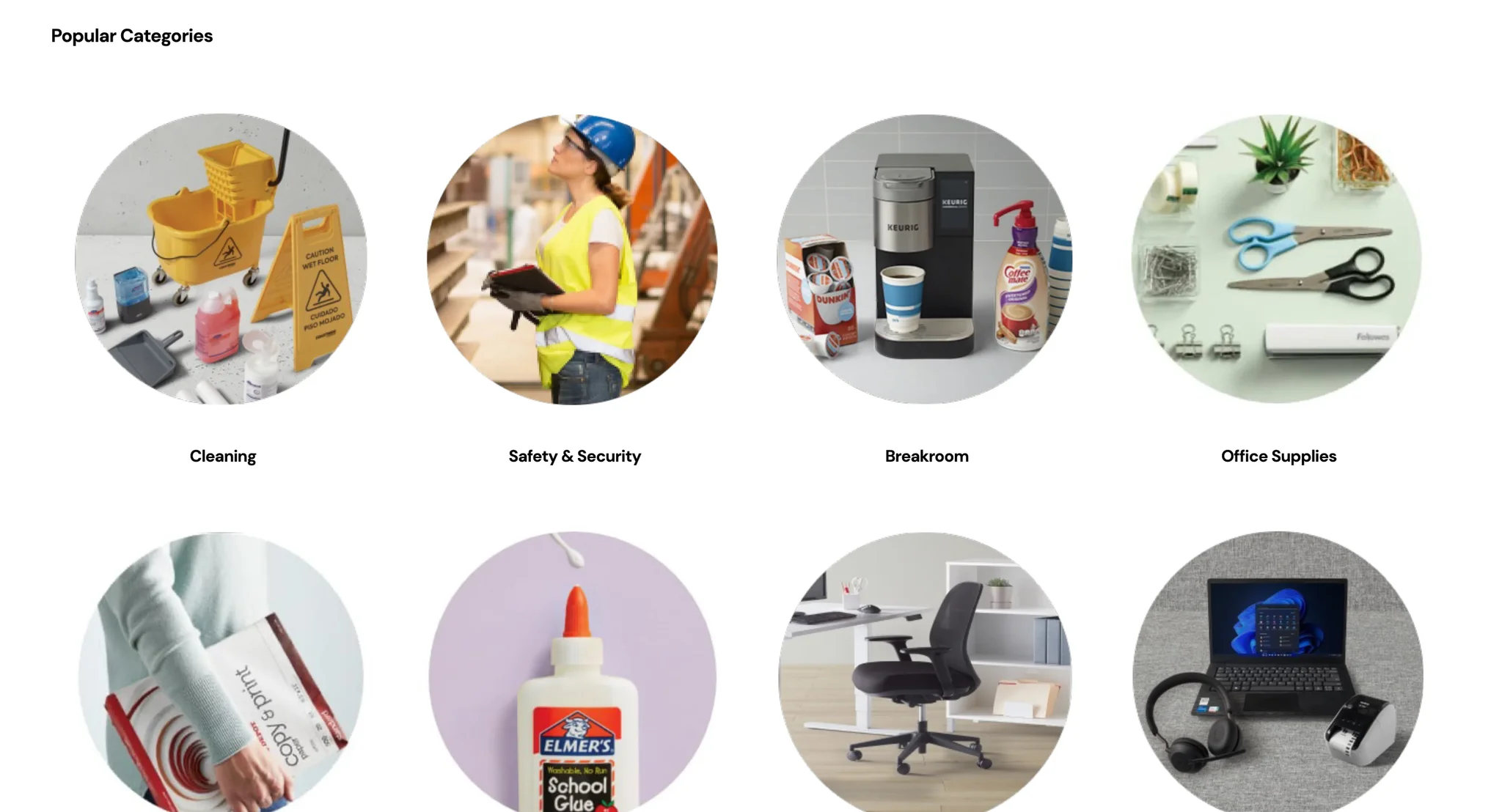 Popular Categories grid of round photos for Cleaning, Safety & Security, Breakroom, Office Supplies, Paper, School Supplies, Furniture and Computer Accessories