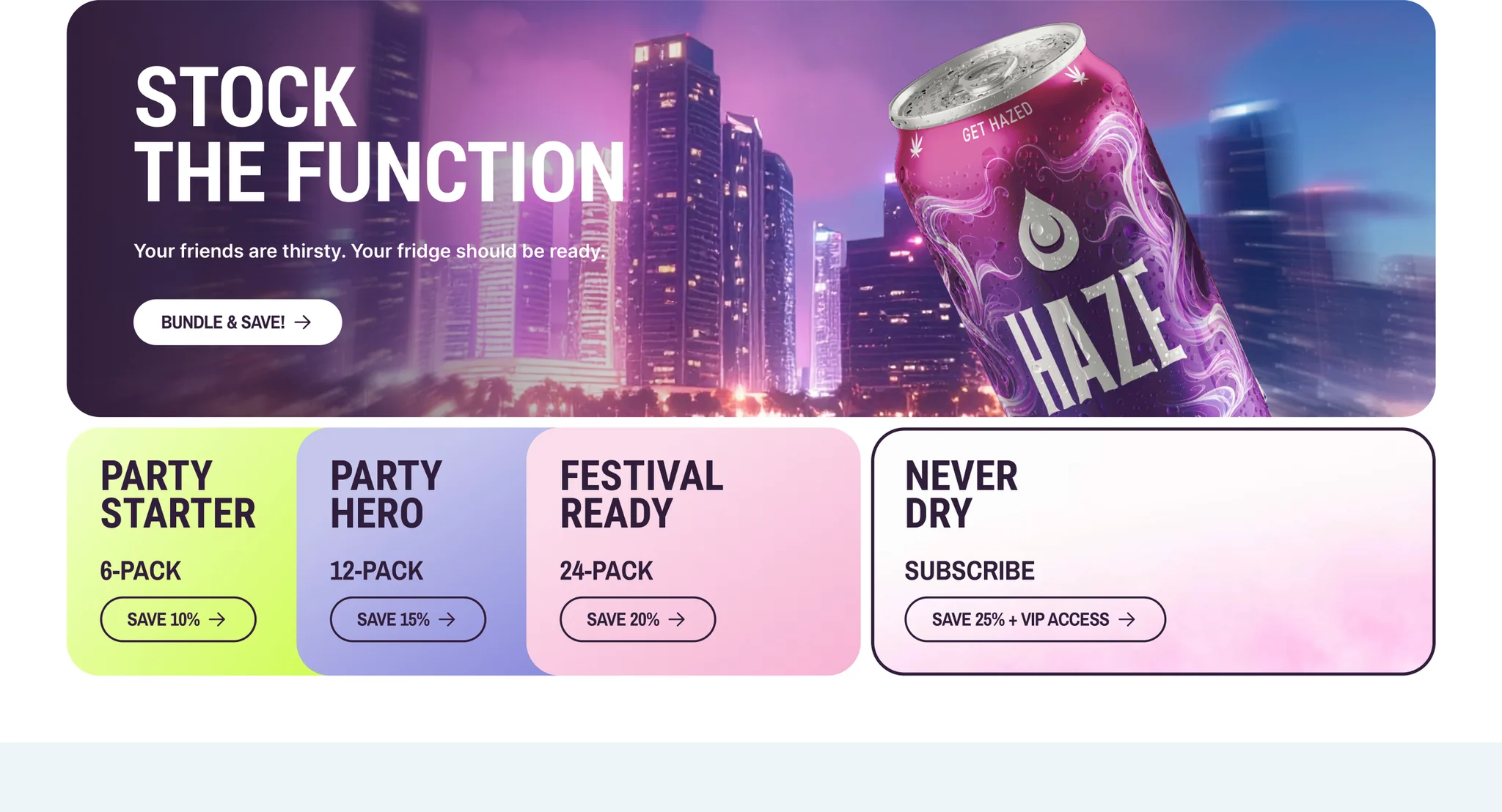 "Stock the function" banner with bundle tiers: Party Starter 6-pack save 10%, Party Hero 12-pack save 15%, Festival Ready 24-pack save 20% and Never Dry subscription save 25%