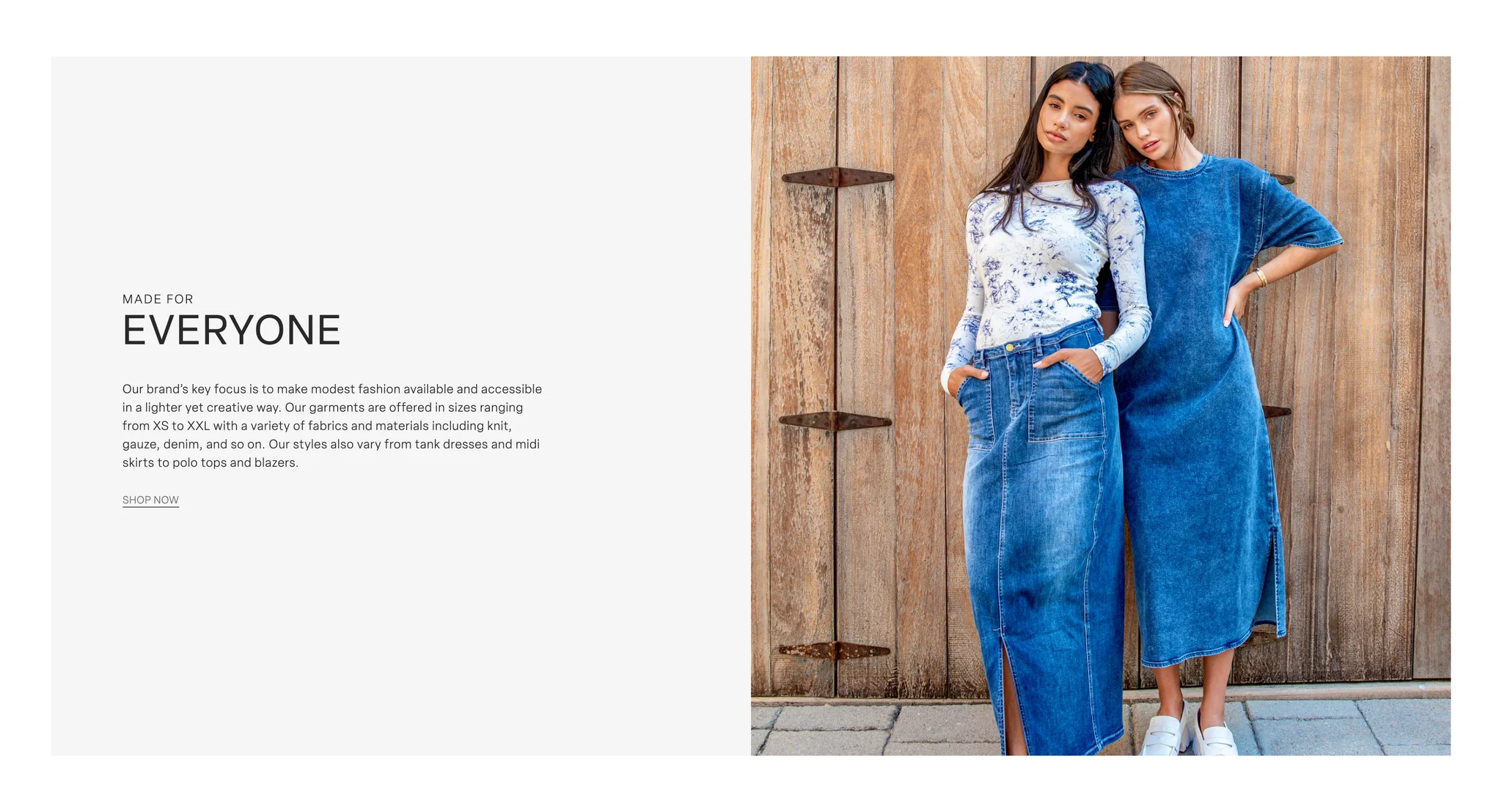 About page section "Made for Everyone" on sizes from XS to XXL and fabrics such as knit, gauze and denim, beside two models in a denim maxi skirt and a denim dress against a weathered wooden door