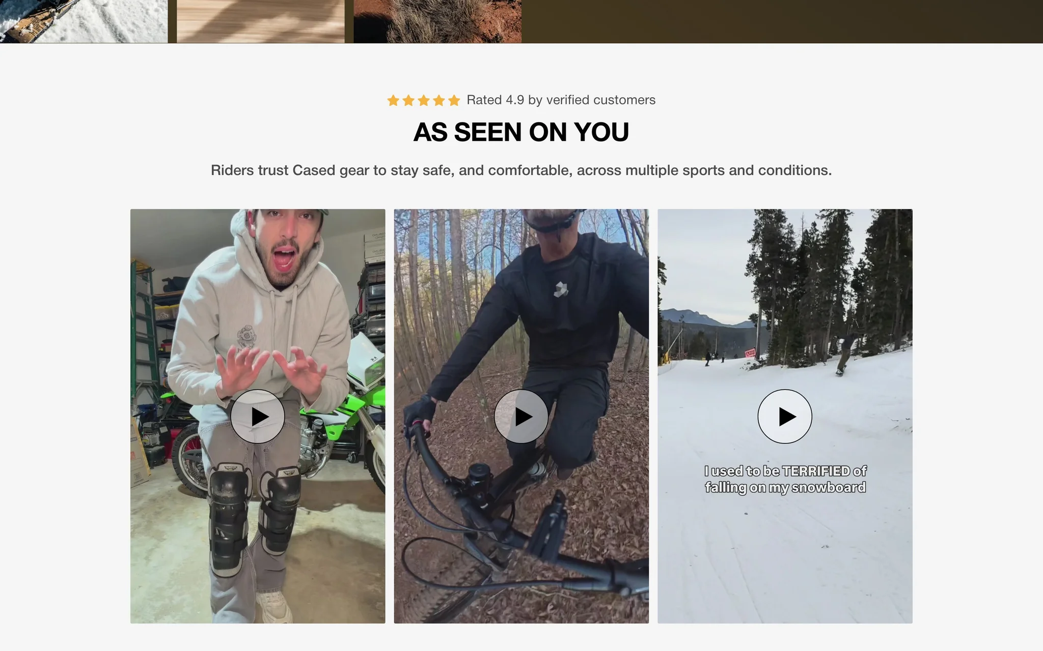 Cased As Seen On You section with customer video testimonials from moto, MTB and snowboard riders.