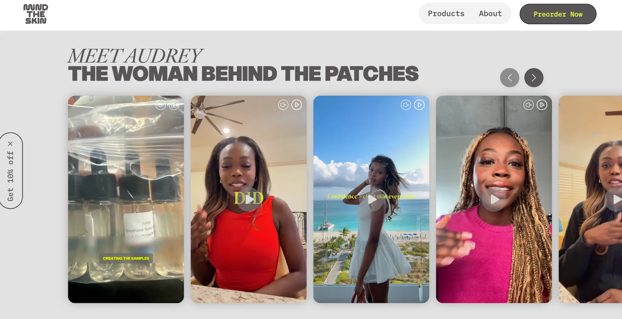 “Meet Audrey, the woman behind the patches” video carousel on Mind The Skin, showing five vertical creator clips with play controls and arrows to advance the row.