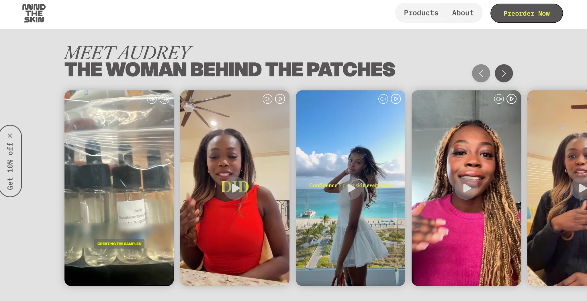 “Meet Audrey, the woman behind the patches” video carousel on Mind The Skin, showing five vertical creator clips with play controls and arrows to advance the row.