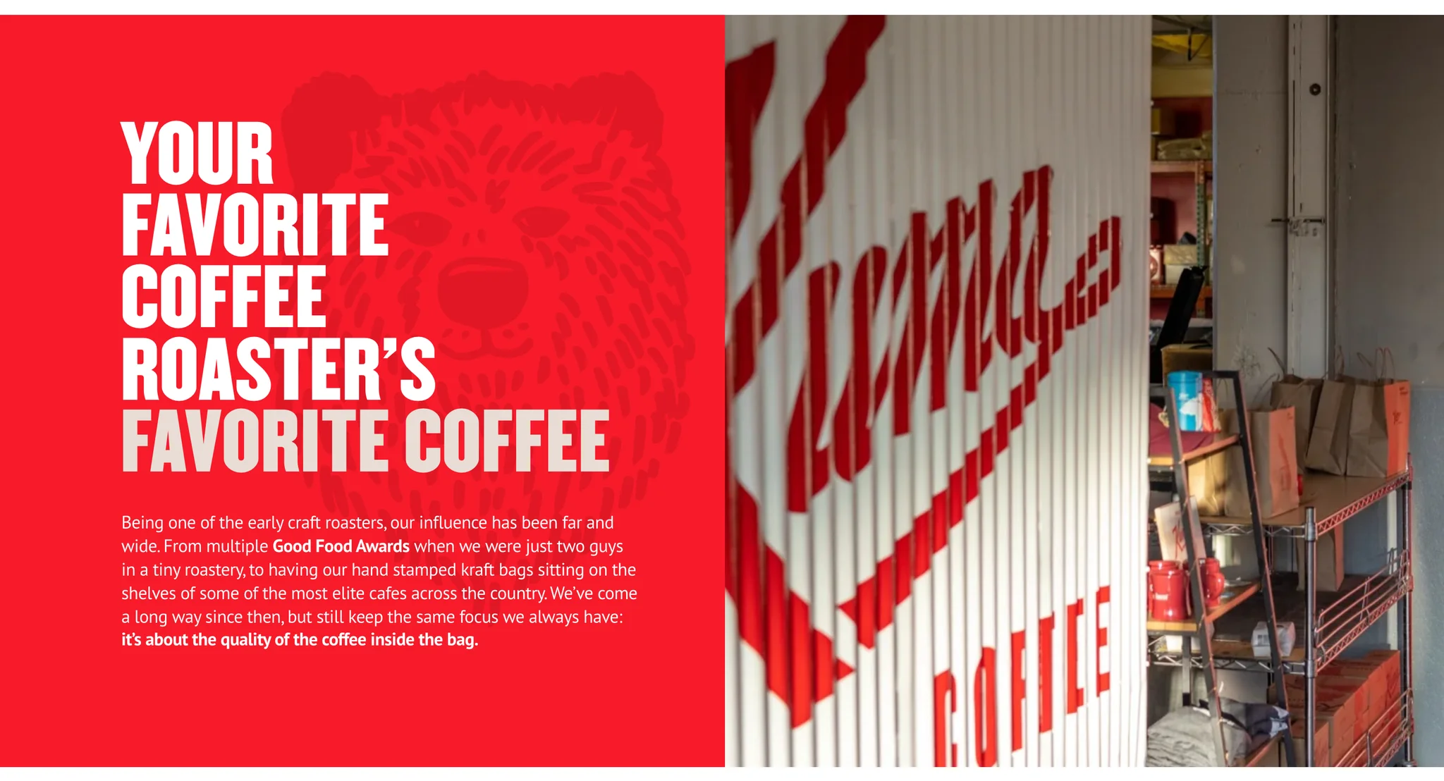 Red roaster story section with a bear head watermark, the stacked heading "Your favorite coffee roaster's favorite coffee" and copy about its Good Food Awards, beside a photo of the Kuma script painted on corrugated metal next to a shelf of red mugs and paper bags