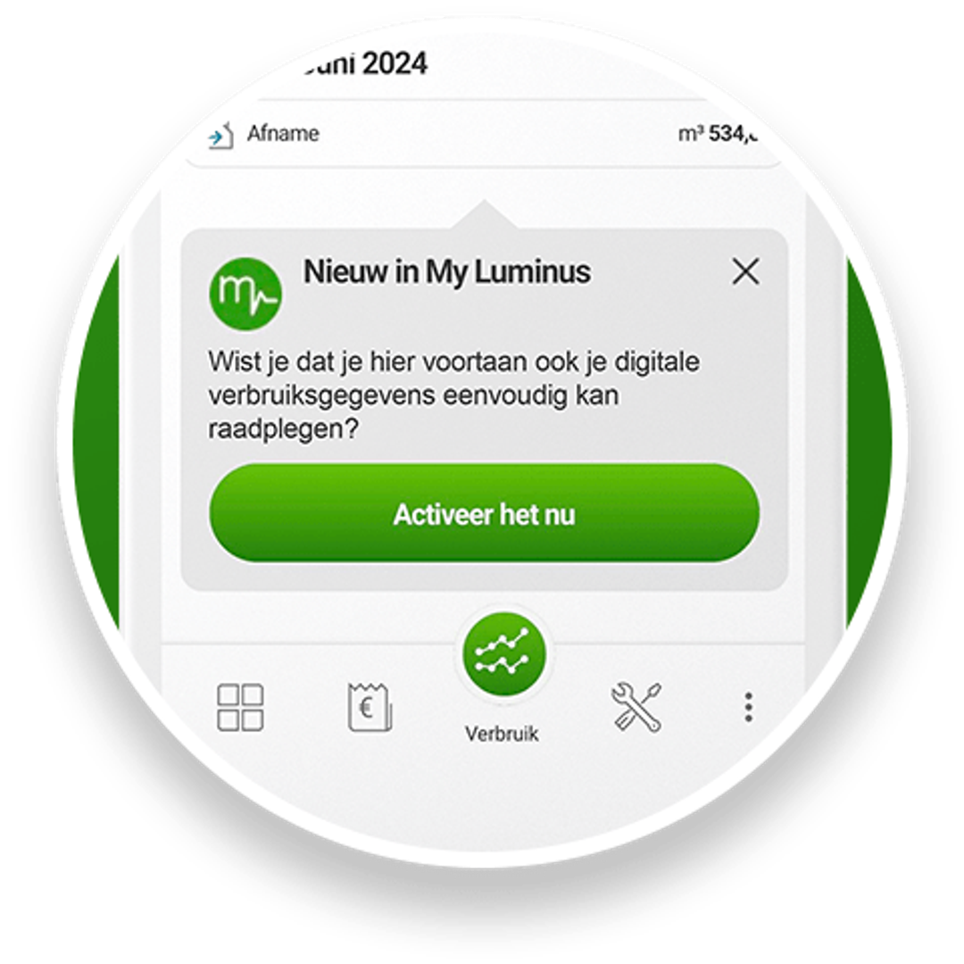 Stap 1: Ga naar je My Luminus app,  ‘Verbruik & meterstanden’