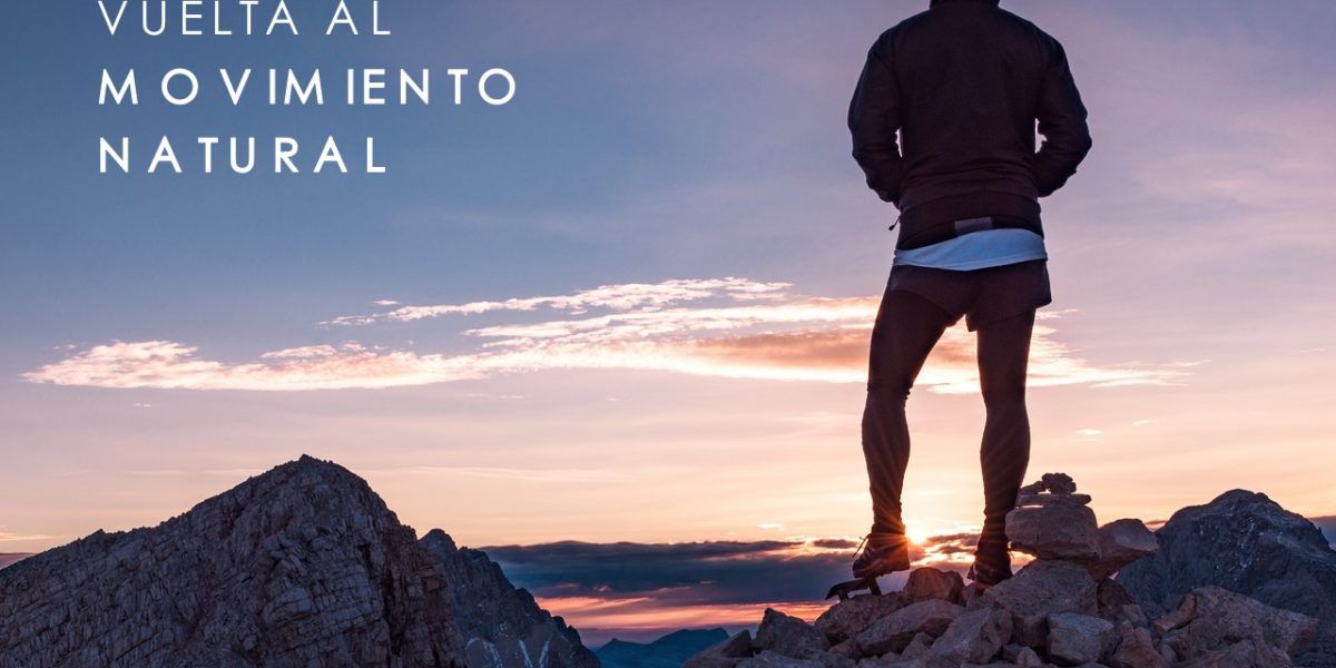 VUELTA AL MOVIMIENTO NATURAL: SU IMPORTANCIA PARA LA SALUD