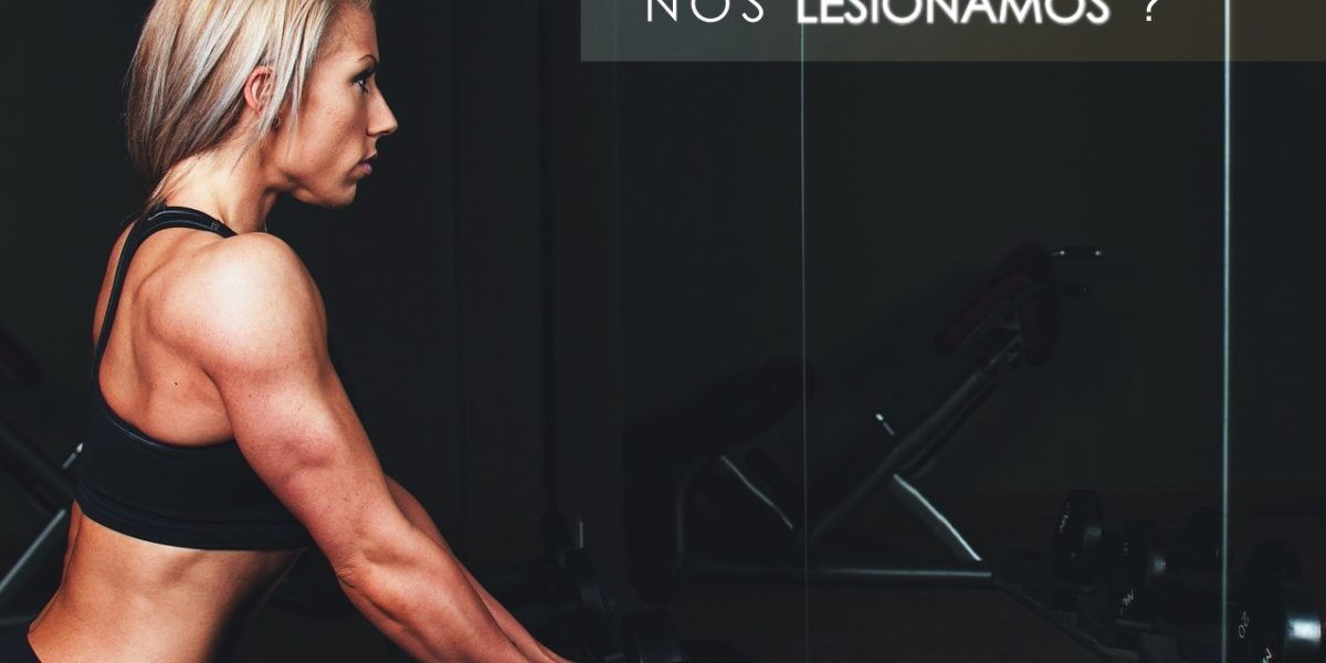 ¿POR QUÉ NOS LESIONAMOS? EL ORIGEN DE LAS LESIONES