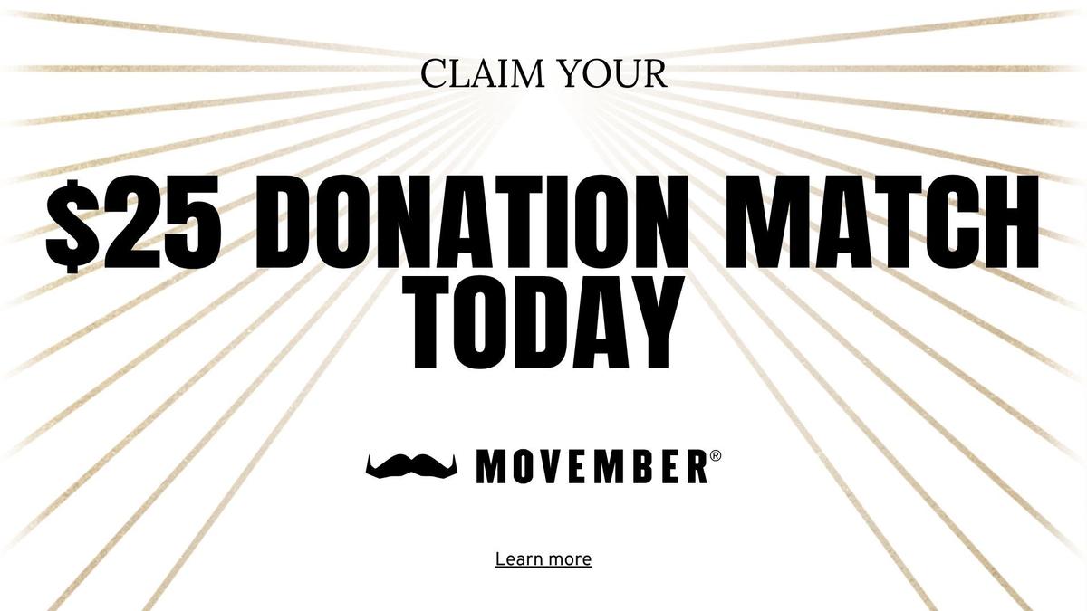 Claim your $25 donation match today