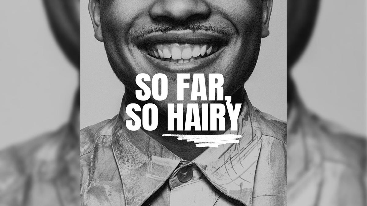A close up of a man's moustache with the text 'So far, so hairy' on top.