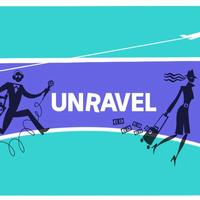 Unravel