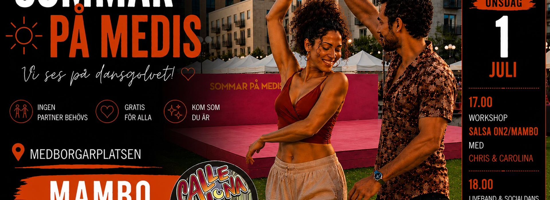 Sommar på Medis: Salsa On2/Mambo med Chris & Carolina + Calle Luna feat. Lesmer Solenzar live