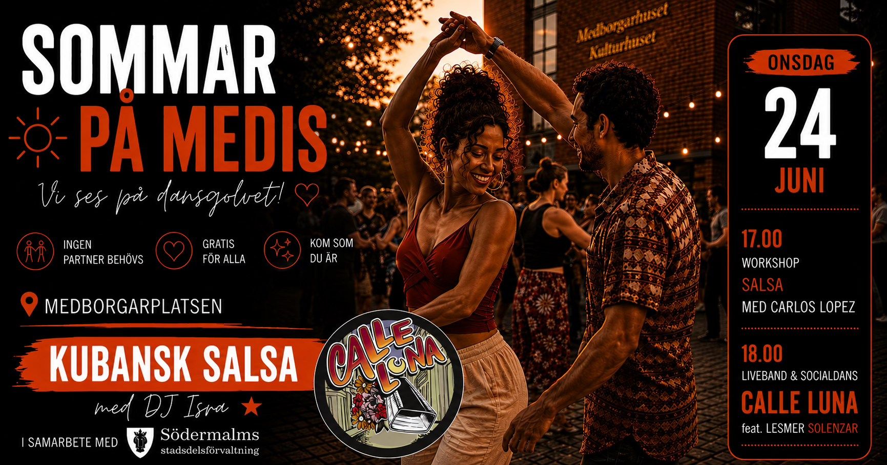 Sommar på Medis: Salsa med Carlos Lopez + Calle Luna feat. Lesmer Solenzar live
