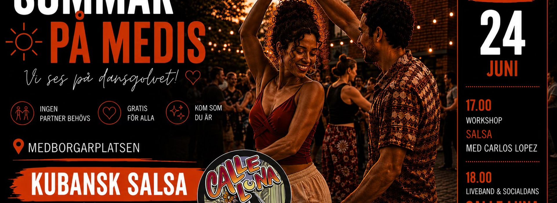 Sommar på Medis: Salsa med Carlos Lopez + Calle Luna feat. Lesmer Solenzar live