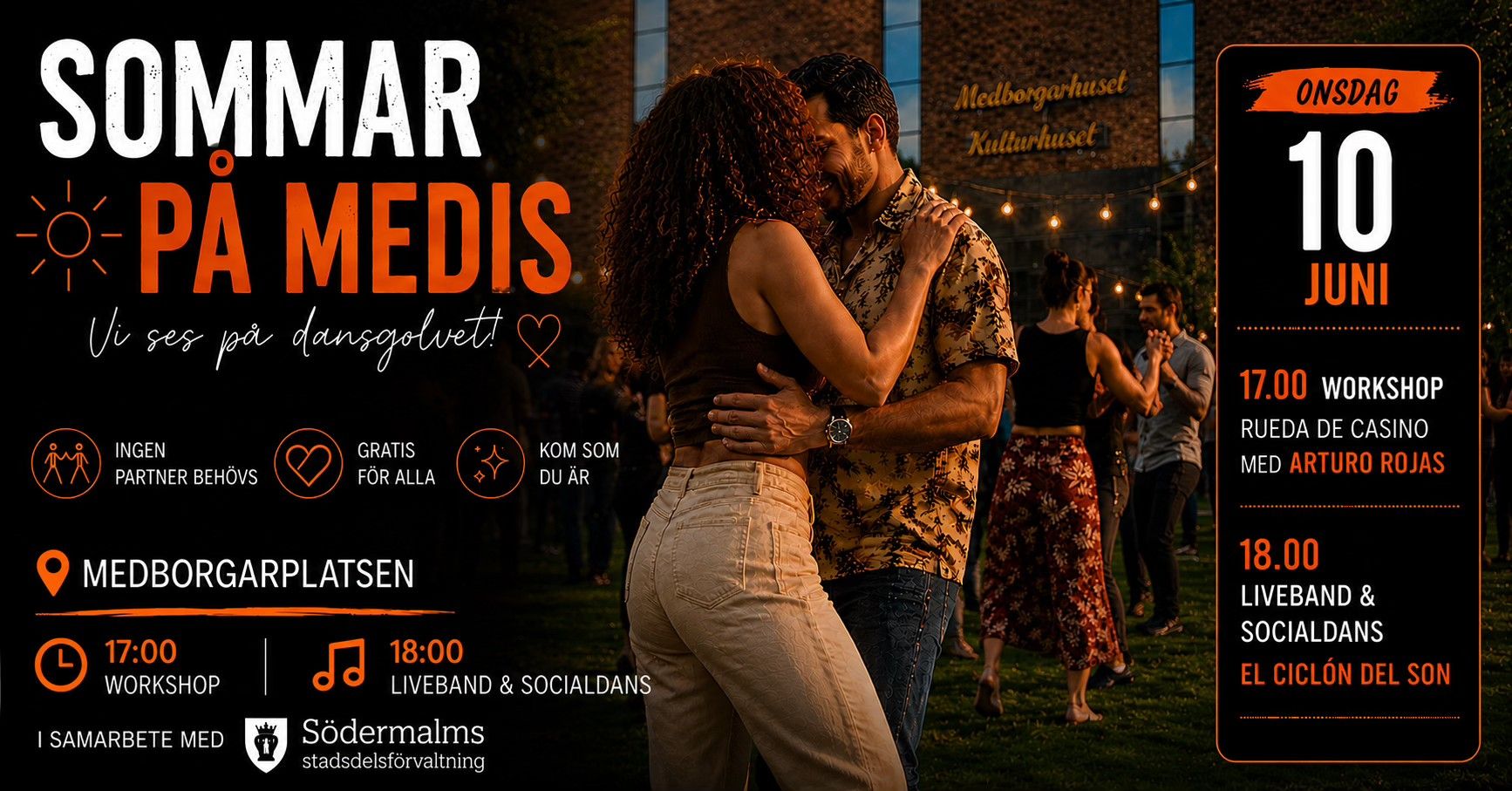 Sommar på Medis: Premiär — Rueda de Casino med Arturo Rojas + El Ciclón del Son live