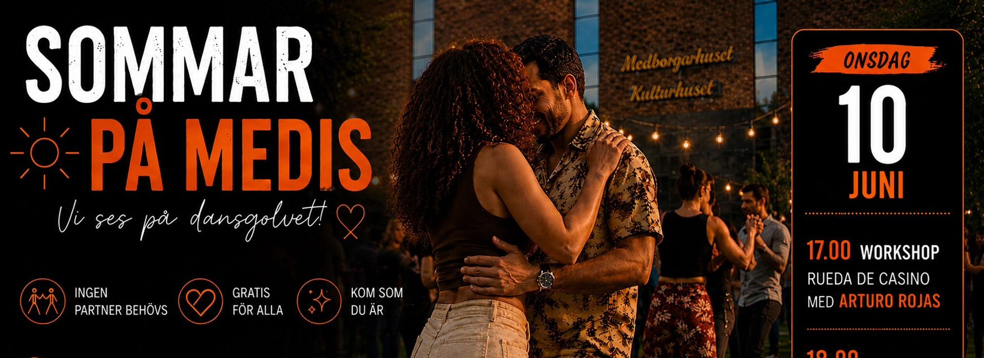Sommar på Medis: Premiär — Rueda de Casino med Arturo Rojas + El Ciclón del Son live