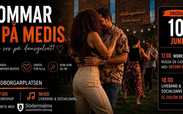 Sommar på Medis: Premiär — Rueda de Casino med Arturo Rojas + El Ciclón del Son live
