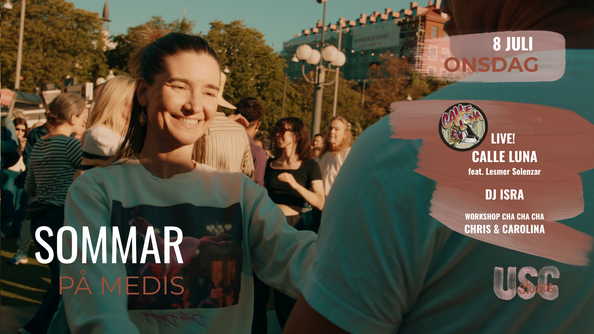 Sommar på Medis: Cha Cha Cha med Chris & Carolina + Calle Luna feat. Lesmer Solenzar live
