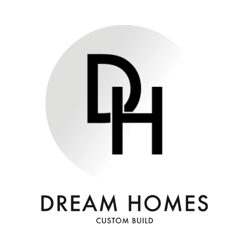 Dream Homes Custom Build