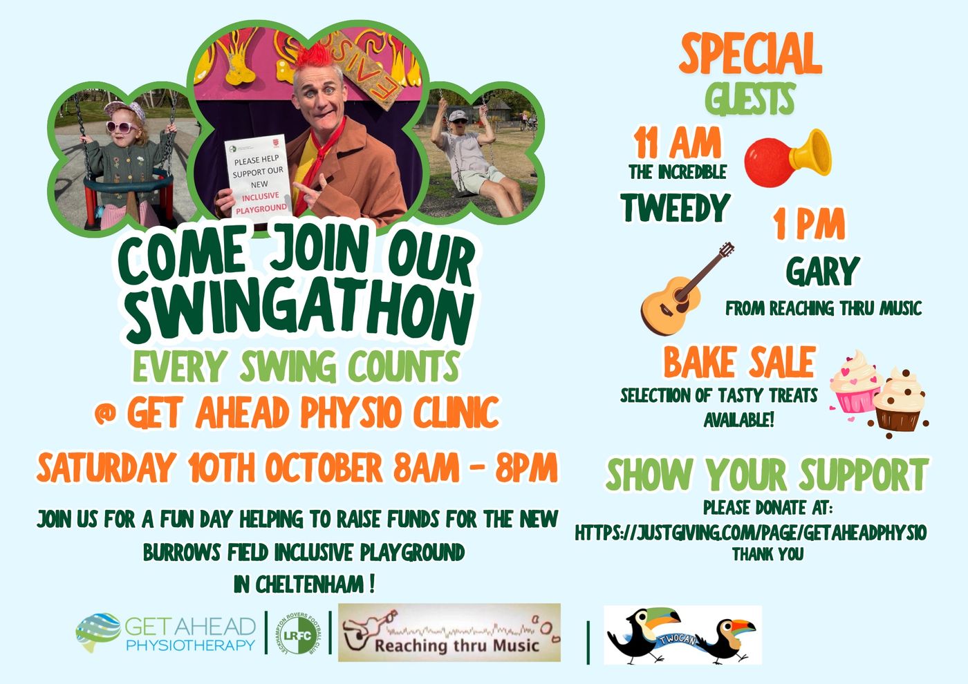 Swingathon poster. Come join our Swingathon — every swing counts — at Get Ahead Physio Clinic, Saturday 10th October, 8am to 8pm. Join us for a fun day helping to raise funds for the new Burrows Field inclusive playground in Cheltenham. Special guests: the incredible Tweedy at 11am, and Gary from Reaching Thru Music at 1pm. Bake sale with a selection of tasty treats available. Photographs show children and adults enjoying playground swings.