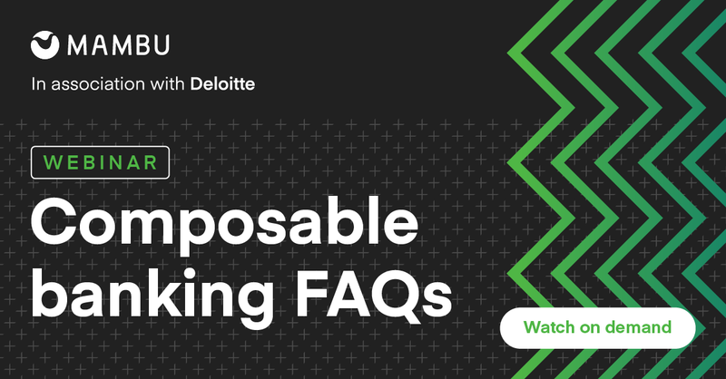 Composable banking FQAs webinar