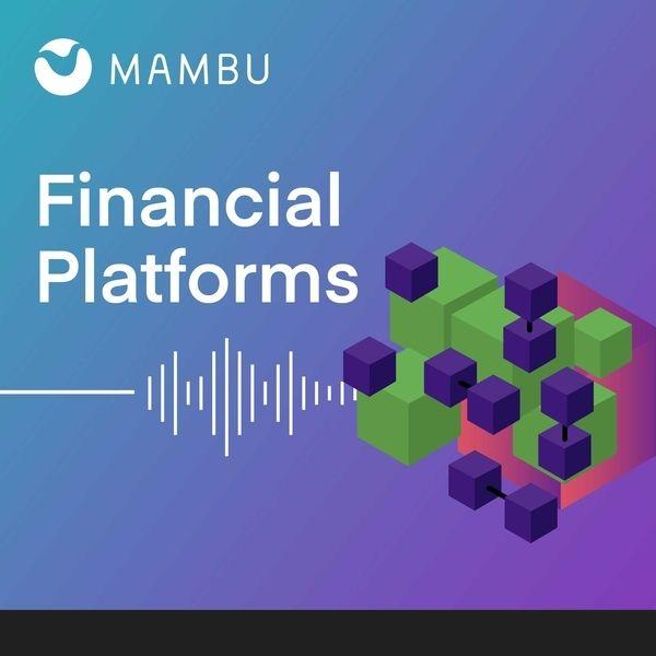 Mambu presents: Financial Platforms