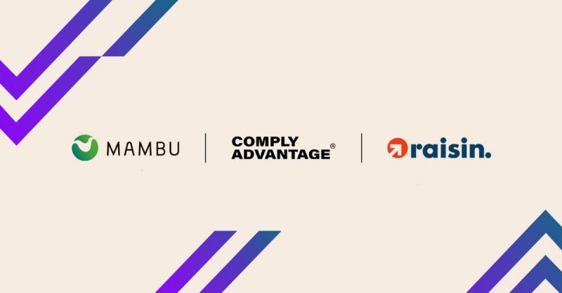 Mambu ComplyAdvantage Raisin Bank