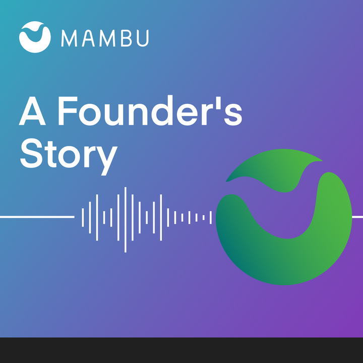 Mambu A Founder's Story